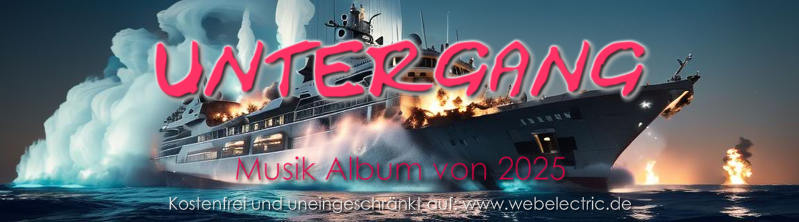 UNTERGANG | Musik Album von webElectric | Kostenfreier Download